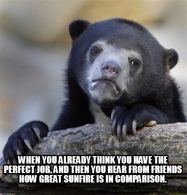 when-you-already-think-you-have-the-perfect-job-and-then-you-hear-from-friends-h7