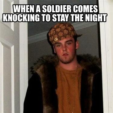 when-a-soldier-comes-knocking-to-stay-the-night