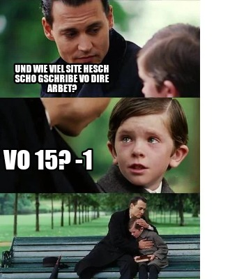 und-wie-viel-site-hesch-scho-gschribe-vo-dire-arbet-vo-15-1