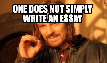 one-does-not-simply-write-an-essay3