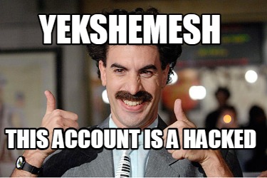 yekshemesh-this-account-is-a-hacked
