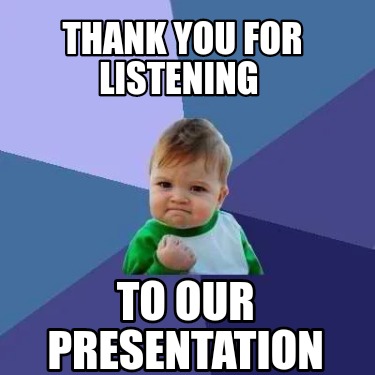 thank-you-for-listening-to-our-presentation46