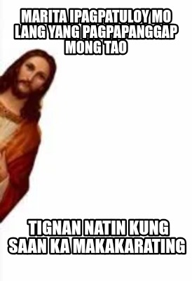 marita-ipagpatuloy-mo-lang-yang-pagpapanggap-mong-tao-tignan-natin-kung-saan-ka-