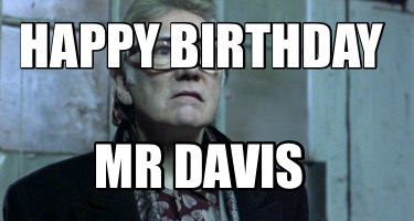 happy-birthday-mr-davis