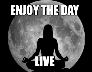 enjoy-the-day-live