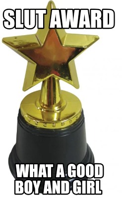slut-award-what-a-good-boy-and-girl