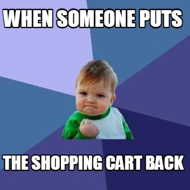 when-someone-puts-the-shopping-cart-back