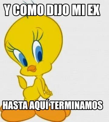 y-como-dijo-mi-ex-hasta-aqu-terminamos7