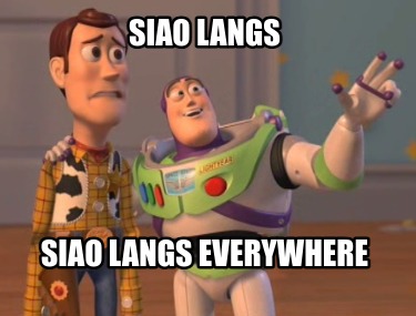 siao-langs-siao-langs-everywhere