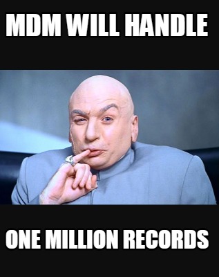 mdm-will-handle-one-million-records