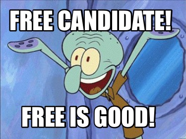 free-candidate-free-is-good