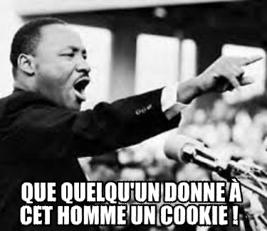 que-quelquun-donne-cet-homme-un-cookie-