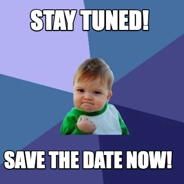 stay-tuned-save-the-date-now