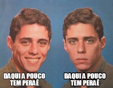 daqui-a-pouco-tem-pera-daqui-a-pouco-tem-pera