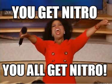 you-get-nitro-you-all-get-nitro