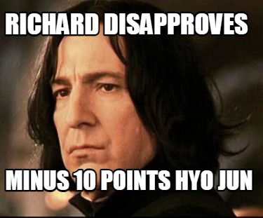 richard-disapproves-minus-10-points-hyo-jun