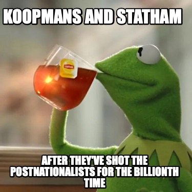 koopmans-and-statham-after-theyve-shot-the-postnationalists-for-the-billionth-ti