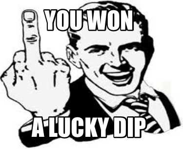 you-won-a-lucky-dip