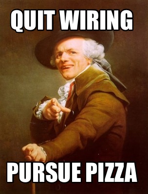 quit-wiring-pursue-pizza