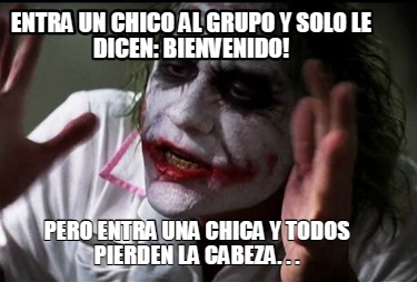 entra-un-chico-al-grupo-y-solo-le-dicen-bienvenido-pero-entra-una-chica-y-todos-