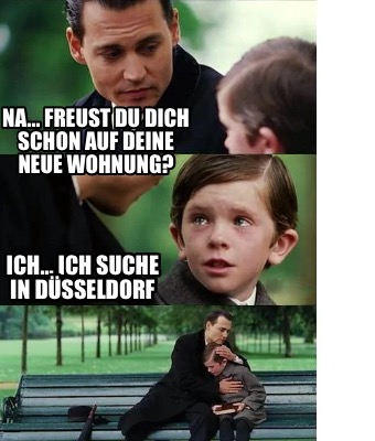 na...-freust-du-dich-schon-auf-deine-neue-wohnung-ich-ich-suche-in-dsseldorf