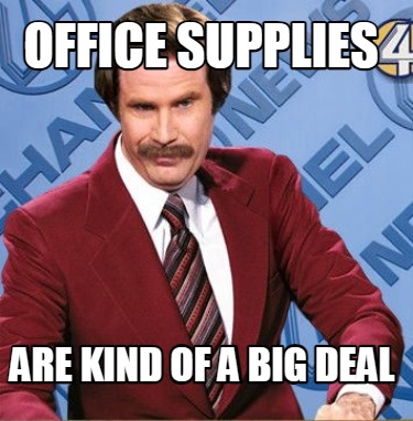office-supplies-are-kind-of-a-big-deal
