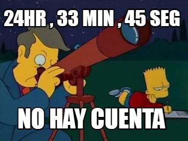 24hr-33-min-45-seg-no-hay-cuenta