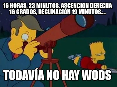 16-horas-23-minutos-ascencion-derecha-16-grados-declinacin-19-minutos....-todava