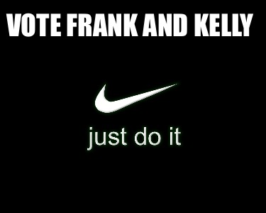 vote-frank-and-kelly