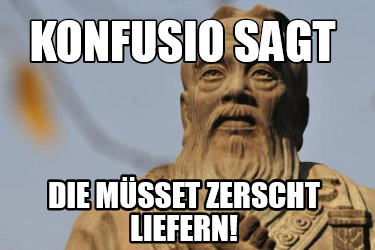 konfusio-sagt-die-msset-zerscht-liefern