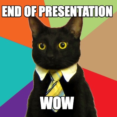 end-of-presentation-wow