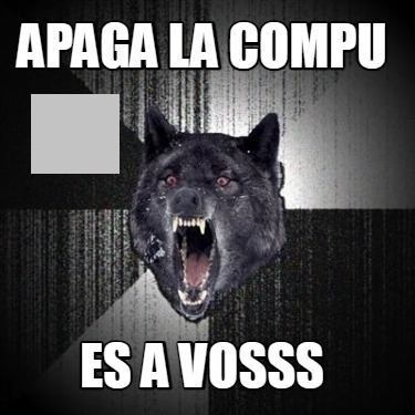 apaga-la-compu-es-a-vosss