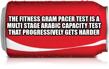 the-fitness-gram-pacer-test-is-a-multi-stage-arabic-capacity-test-that-progressi
