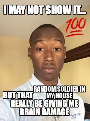 random-soldier-in-my-house