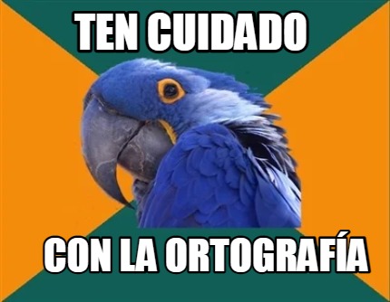 ten-cuidado-con-la-ortografa