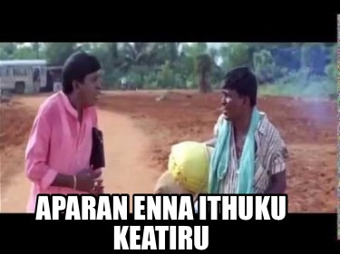 aparan-enna-ithuku-keatiru