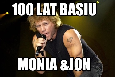 100-lat-basiu-monia-jon