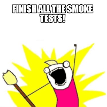 finish-all-the-smoke-tests