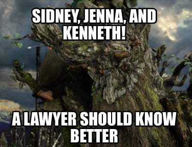 sidney-jenna-and-kenneth-a-lawyer-should-know-better