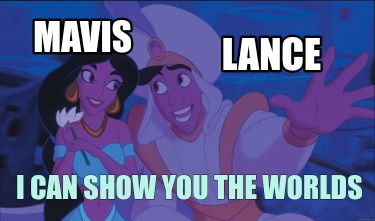 mavis-lance-i-can-show-you-the-worlds