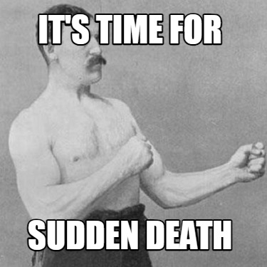 its-time-for-sudden-death