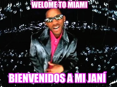 welome-to-miami-bienvenidos-a-mi-jan