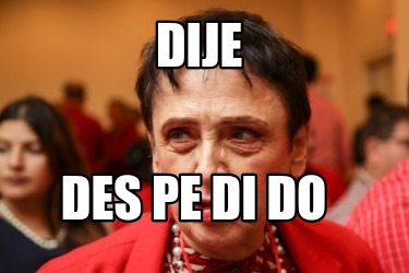 dije-des-pe-di-do