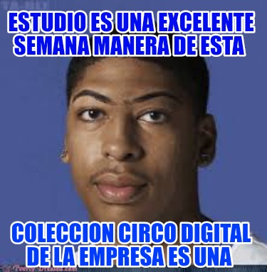 estudio-es-una-excelente-semana-manera-de-esta-coleccion-circo-digital-de-la-emp