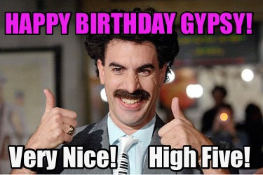 happy-birthday-gypsy-very-nice-high-five