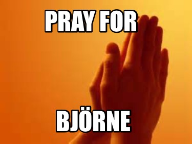 pray-for-bjrne