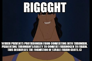 riggght-which-prevents-prothrombin-from-converting-into-thrombin-preventing-thro