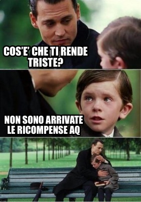 cose-che-ti-rende-triste-non-sono-arrivate-le-ricompense-aq