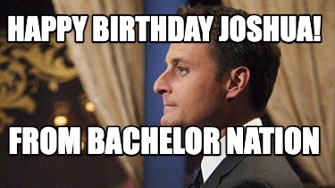 happy-birthday-joshua-from-bachelor-nation