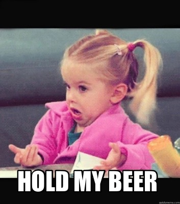 hold-my-beer95